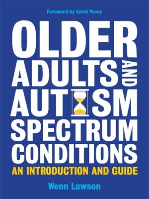 cover image of Older Adults and Autism Spectrum Conditions